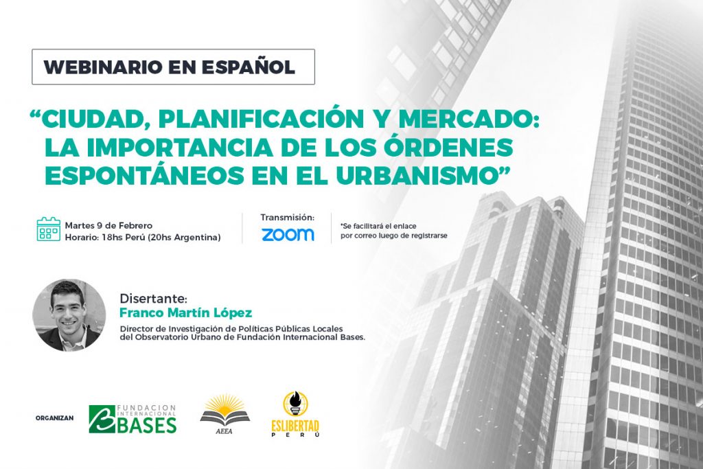 09/02 Ciudad, Planificación y Mercado: La Importancia de los Órdenes Espontáneos en el Urbanismo